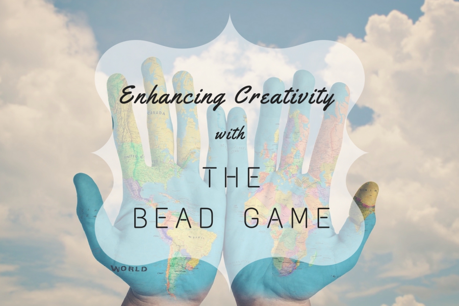 HOW TO ENHANCE CREATIVITY WITH THE BEAD GAME?